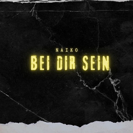 BEI DIR SEIN | Boomplay Music