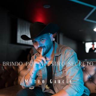 Brindo por nuestro secreto