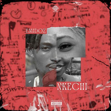 Nkechi | Boomplay Music