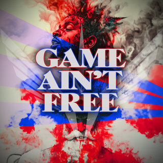 Game Ain't Free