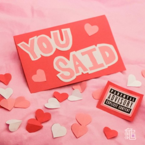 You Said | Boomplay Music