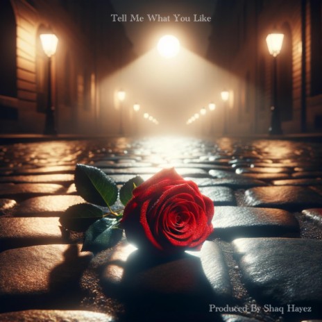 Tell Me What You Like | Boomplay Music