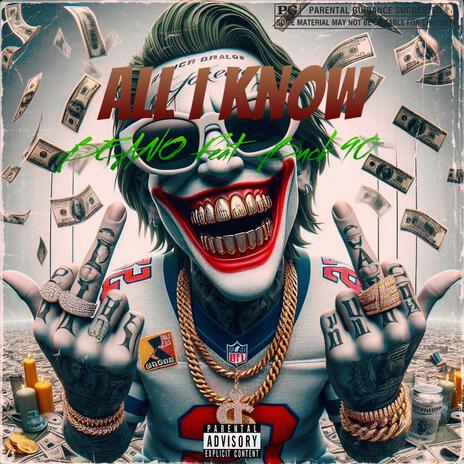 All I kno ft. Buck 90 | Boomplay Music