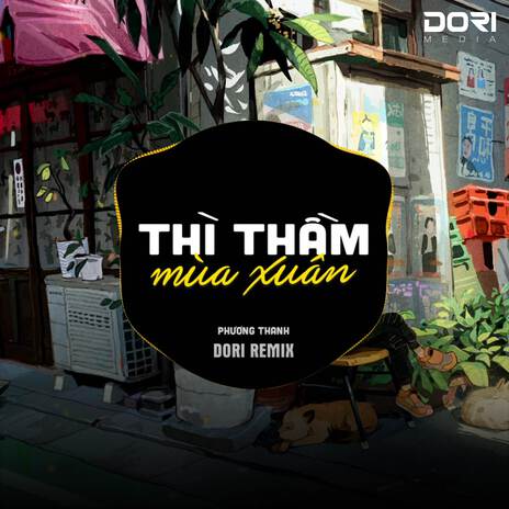 Thì Thầm Mùa Xuân (DORI Remix) | Boomplay Music