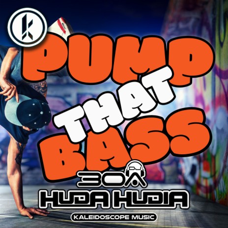 Pump That Bass ft. DJ30A