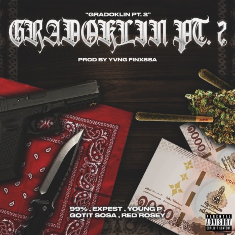 GRADOKLIN, Pt. 2 ft. EXPEST, YOUNG P, GOTIT SOSA & RED ROSEY | Boomplay Music