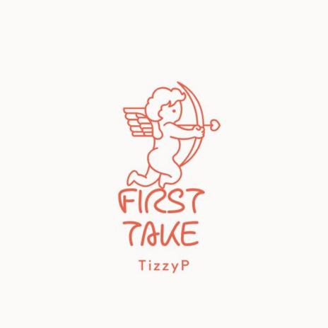 First take | Boomplay Music