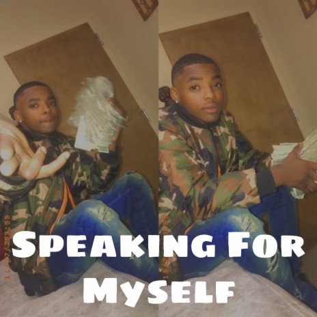 Speaking For Myself | Boomplay Music