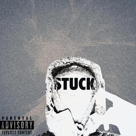 Stuck | Boomplay Music