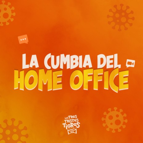 La Cumbia del Home Office | Boomplay Music