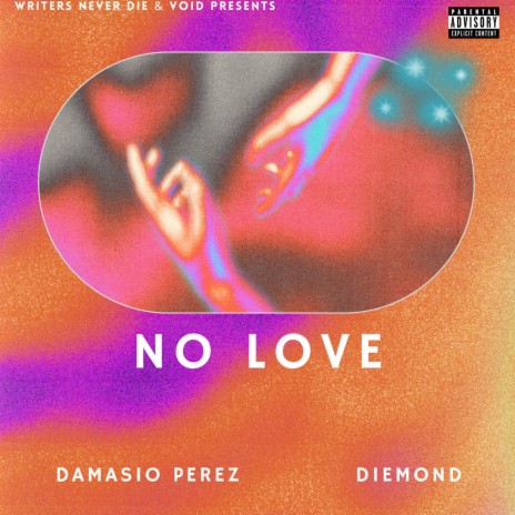 No Love ft. Diemond | Boomplay Music