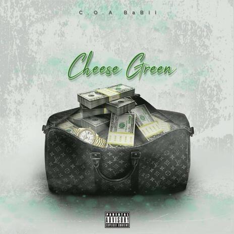 Cheese Green | Boomplay Music