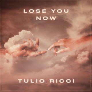 Lose You Now