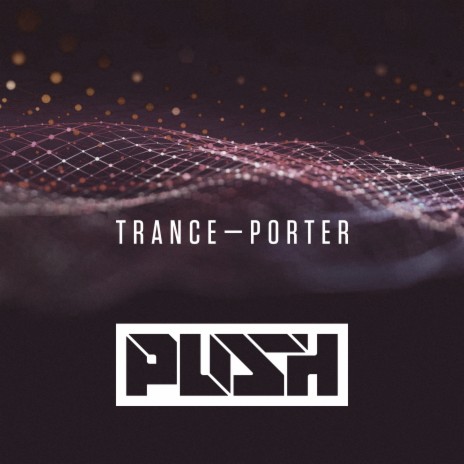 Trance-porter | Boomplay Music