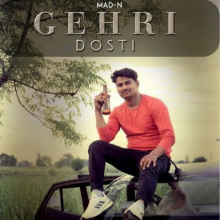 Gehri Dosti