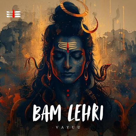 Bam Lehri | Boomplay Music