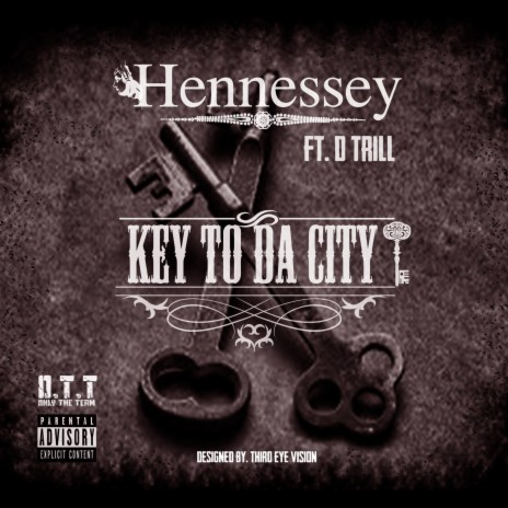 Key to Da City ft. D Trill