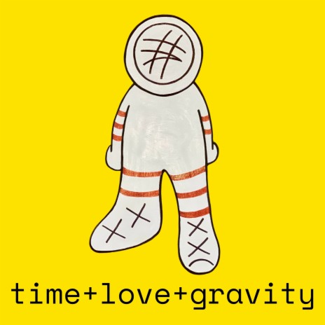 Time + Love + Gravity | Boomplay Music