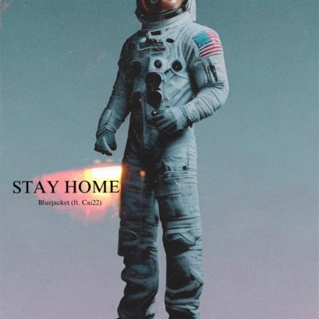STAY HOME ft. Cai22