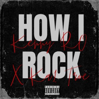 How I Rock