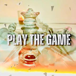 Play The Game lyrics | Boomplay Music