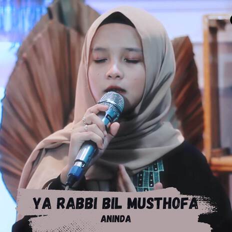 Ya Rabbi Bil Musthofa | Boomplay Music