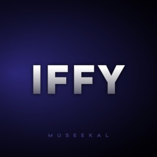 IFFY (Remix)