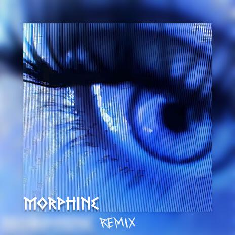 Morphine (Remix) | Boomplay Music