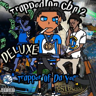 Trapped On Cbn 2: Trapper Of Da Year (Deluxe)