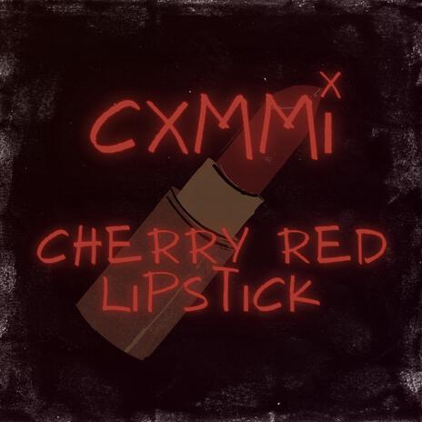 Cherry Red Lipstick | Boomplay Music