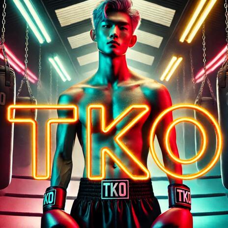 TKO (Hạ gục) | Boomplay Music