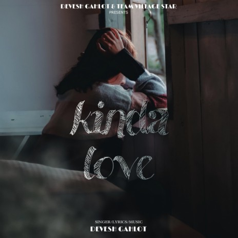 Kinda Love | Boomplay Music