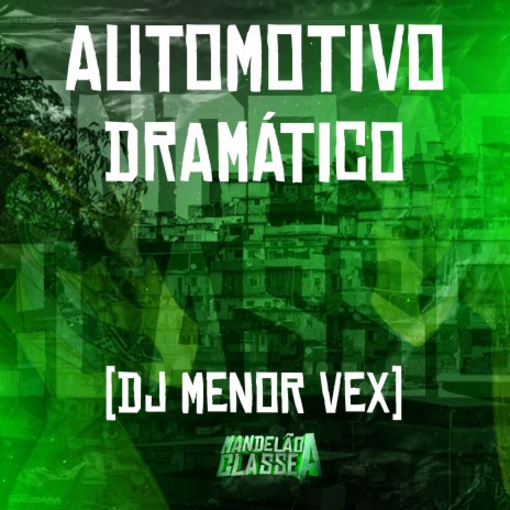 Automotivo Dramático | Boomplay Music