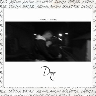 Dünya lyrics | Boomplay Music