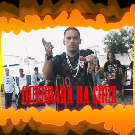 Quebrada da Cruz | Boomplay Music