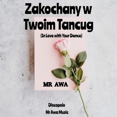 Zakochany w Twoim Tancu (In Love with Your Dance) | Boomplay Music