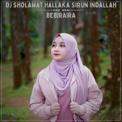 DJ Sholawat Hallaka Sirun Indallah | Boomplay Music