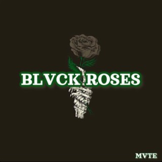 BLVCK ROSES