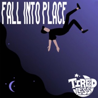 Fall Into Place lyrics | Boomplay Music