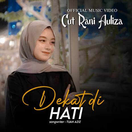 Dekat Di Hati | Boomplay Music