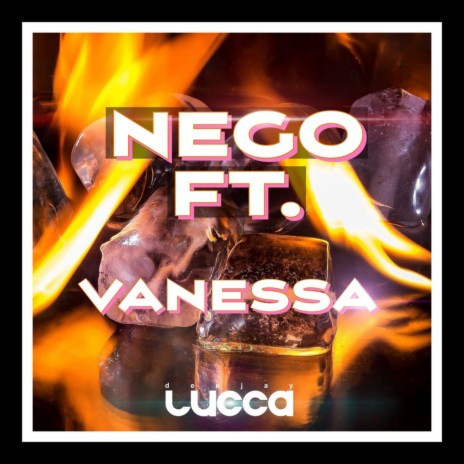 Vanessa ft. nego ft | Boomplay Music