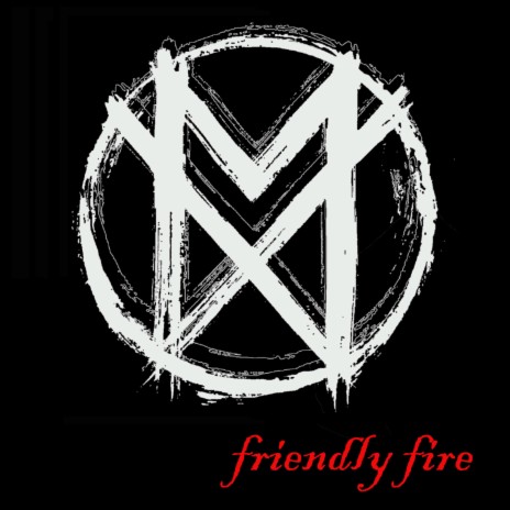 Friendly Fire | Boomplay Music