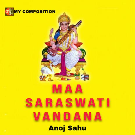 Maa Saraswati Vandana | Boomplay Music