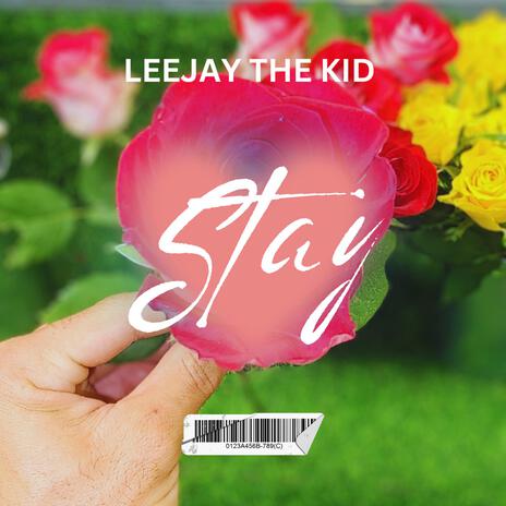 Leejay The Kid (STAY) | Boomplay Music