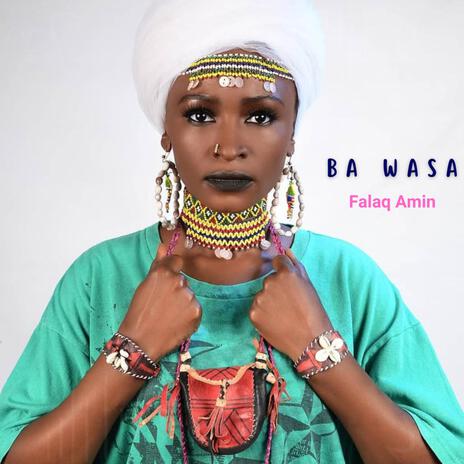 Ba Wasa | Boomplay Music