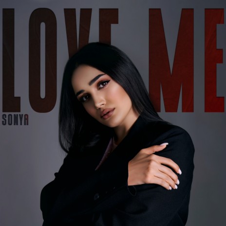 Love Me | Boomplay Music