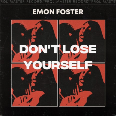 Don't Lose Yourself | Boomplay Music