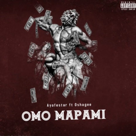 Omo Mapami ft. Oshagee | Boomplay Music