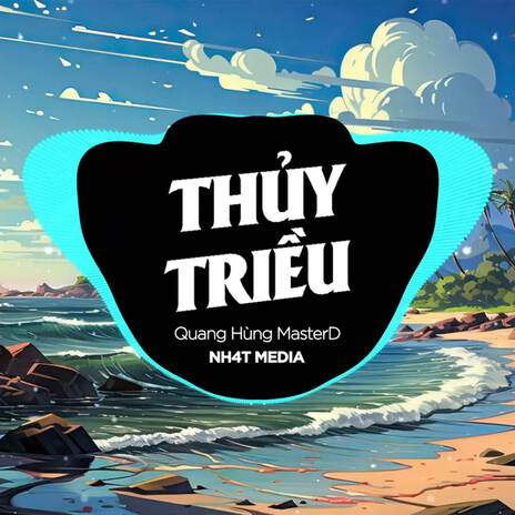 Thuỷ Triều (NH4T Remix) | Boomplay Music