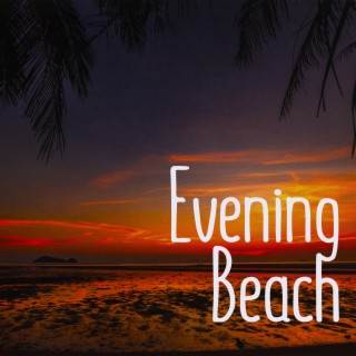 Evening Beach